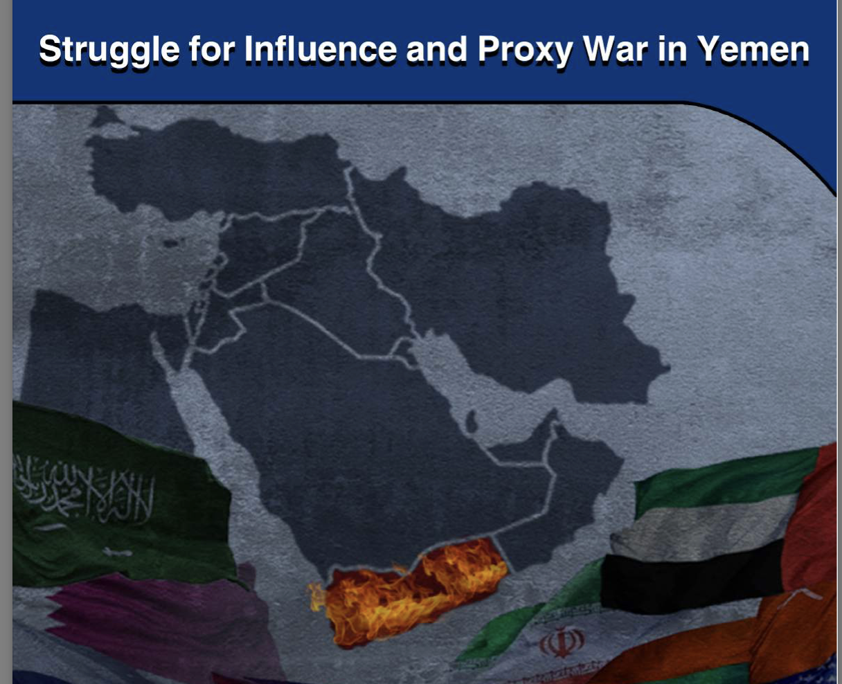 Struggle for Influence and Proxy War in Yemen