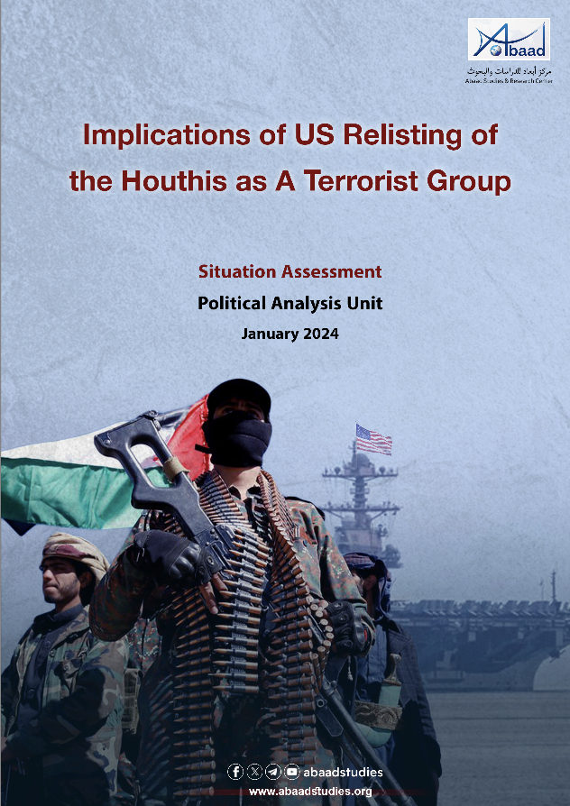 Implications of US Relisting of the Houthis as A Terrorist Group